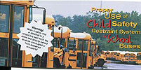 Proper Use of Child Safety Restraint Systems In School Buses [Booklet]